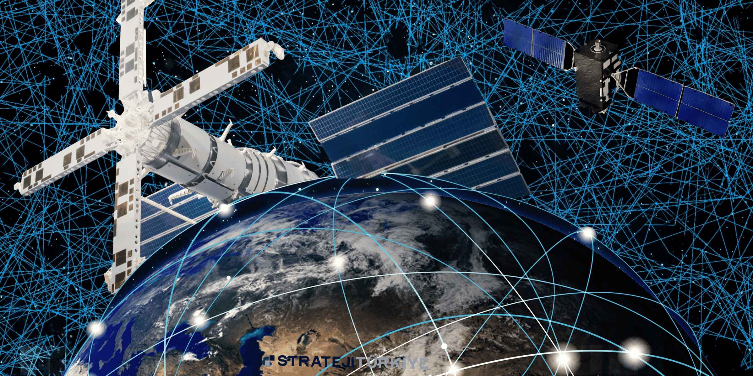 Uzayda Stratejik Üstünlük: Uydular ve Sistemler